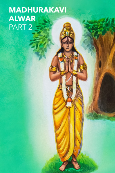 Madhurakavi Alvar - Part 2